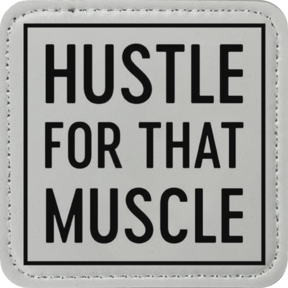 Hustle For That Muscle Patch